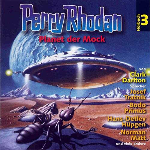 Planet der Mock: Perry Rhodan Hörspiel 3