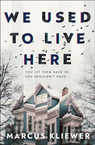 We Used to Live Here: The chilling psychological horror that will leave you sleeping with the lights on