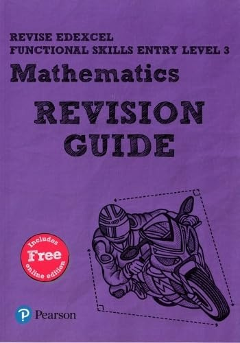 Pearson REVISE Edexcel Functional Skills Maths Entry Level 3 Revision Guide: for home learning (Revise Functional Skills)