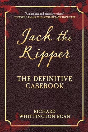 Jack the Ripper: The Definitive Casebook