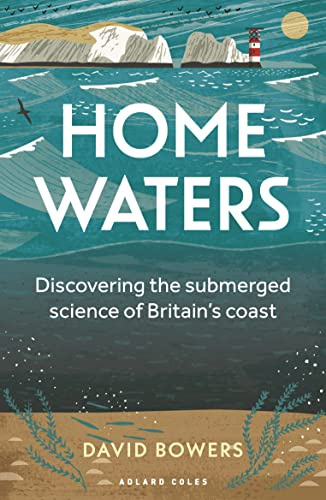 Home Waters: Discovering the submerged science of Britain’s coast