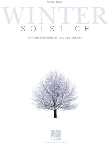 Winter Solstice: 19 Transcriptions by New Age Artists: Piano Solo