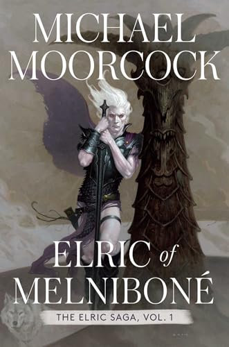 Elric of Melnibone: The Elric Saga Part 1 (ELRIC SAGA HC NOVEL, Band 1)