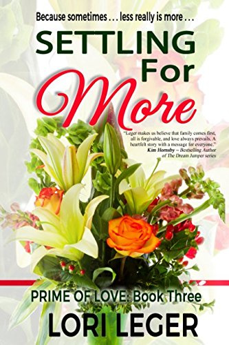 Settling For More (Prime Of Love, Band 3)