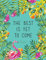 The Best Is Yet To Come - Journal To Write In, 110 Inspirational Quotes For Women: Tourquoise Tropical Watercolor Notebook, Quote Cover 8.5 x 11, Gifts For Women (Quote Journal)