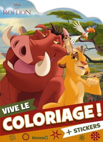 Disney Le Roi Lion - Vive le coloriage ! (Simba, Timon, Pumbaa et Zazu): + stickers