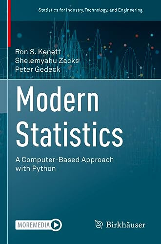 Modern Statistics: A Computer-Based Approach with Python (Statistics for Industry, Technology, and Engineering)