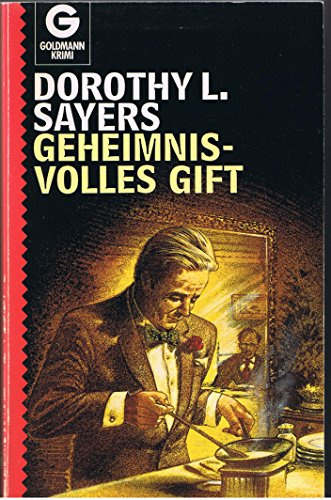 Geheimnisvolles Gift: Roman: Roman. Vorw. v. Elizabeth George (Goldmann Krimi)