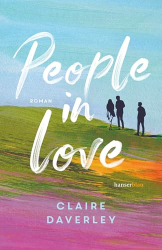 People in Love: Roman »Eine zarte Liebesgeschichte mit Figuren, die einem wirklich ans Herz wachsen.« Jojo Moyes