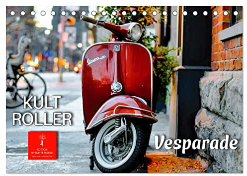 Kult Roller - Vesparade (Tischkalender 2026 DIN A5 quer), CALVENDO Monatskalender: Vom einfachen Motorroller zum Kultobjekt. (CALVENDO Mobilitaet)