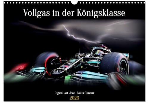 Vollgas in der Königsklasse (Wandkalender 2026 DIN A3 quer), CALVENDO Monatskalender: Motorsport in kreativer Optik (CALVENDO Mobilitaet)