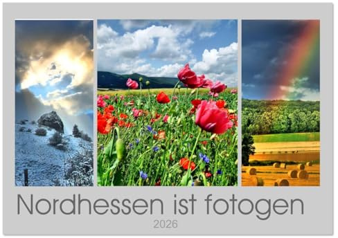 Nordhessen ist fotogen (Tischkalender 2026 DIN A5 quer), CALVENDO Monatskalender: Nordhessen ist immer eine Reise wert und bietet viele Fotomotive. (CALVENDO Orte)