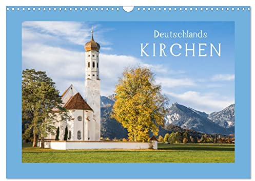 Deutschlands Kirchen (Wandkalender 2026 DIN A3 quer), CALVENDO Monatskalender: Brillante Fotografien von prachtvollen Kirchen und Domen (CALVENDO Orte)
