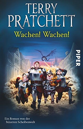 Wachen! Wachen! (Scheibenwelt): Ein Roman von der bizarren Scheibenwelt
