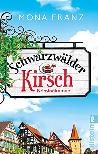 Schwarzwälder Kirsch: Kriminalroman