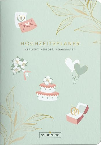 Hochzeitsplaner: Dein Alltagshelfer, Eintragbuch zum Ausfüllen, Hochzeitsplaner Verliebt, Verlobt, Verheiratet 14,8 x 21 cm 72 Seiten SchreibLiebe