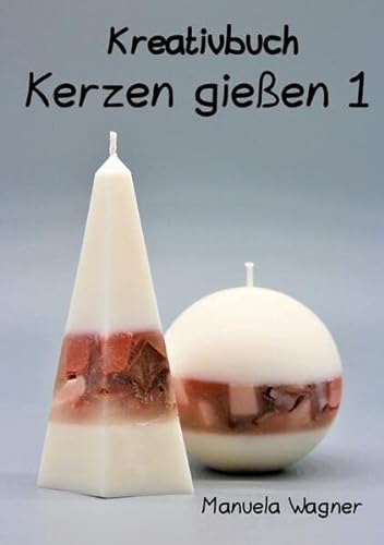 Kreativbuch Kerzen gießen 1