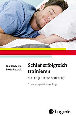 Schlaf erfolgreich trainieren: Ein Ratgeber zur Selbsthilfe