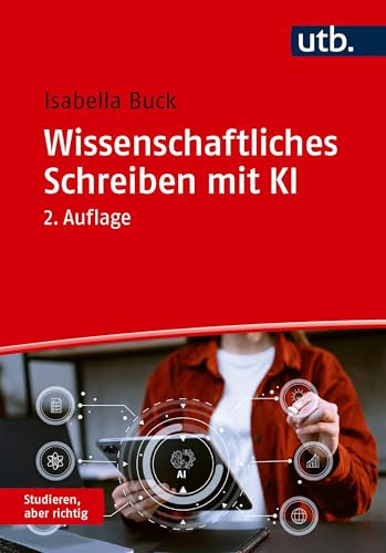 Wissenschaftliches Schreiben mit KI (Studieren, aber richtig)