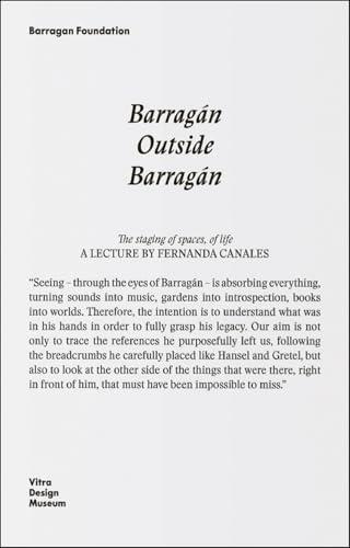 Barragán outside Barragán: A journey through books, trips, exhibitions and friends