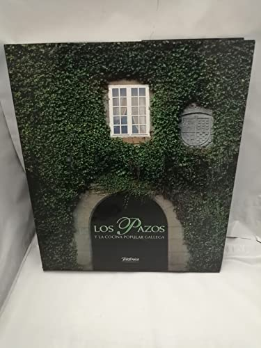 Los pazos y la cocina popular gallega