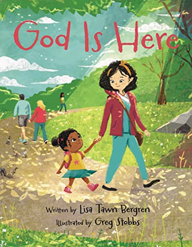 God Is Here: A Heartwarming Mother's Day Story About Faith and Family, for Kids (Ages 4-8)