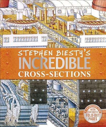 Stephen Biesty's Incredible Cross-Sections