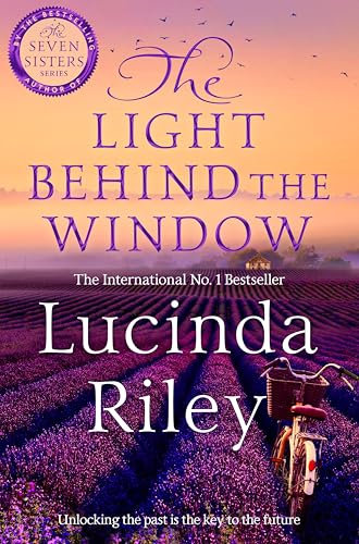 The Light Behind The Window: A breathtaking story of love and war from the bestselling author of The Seven Sisters series