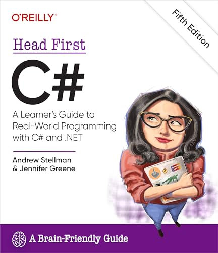 Head First C# (Sharp): A Learner's Guide to Real-World Programming with C# and .NET