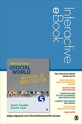 Making Sense of the Social World Interactive eBook Student Version: Methods of Investigation