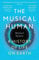 The Musical Human: A History of Life on Earth – A BBC Radio 4 'Book of the Week'