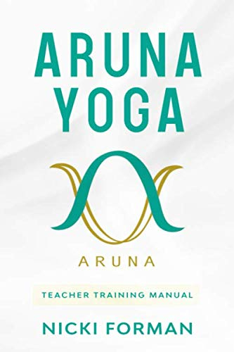 Aruna Yoga Teacher Training Manual