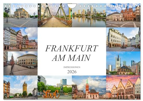 Frankfurt am Main Impressionen (Wandkalender 2026 DIN A4 quer), CALVENDO Monatskalender: Einmalig wunderschöne Bilder der Stadt Frankfurt am Main (CALVENDO Orte)