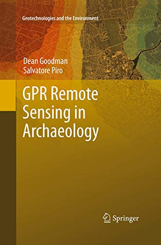 GPR Remote Sensing in Archaeology: 9 (Geotechnologies and the Environment, 9)