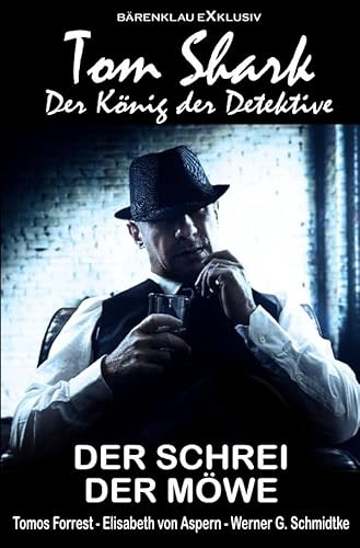 Tom Shark – Der König der Detektive: Der Schrei der Möwe