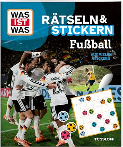 WAS IST WAS Rätseln und Stickern: Fußball | bunter Rätselmix | viele Sticker zum Lösen der Aufgaben | Ab 8 Jahren (WAS IST WAS Rätselhefte)
