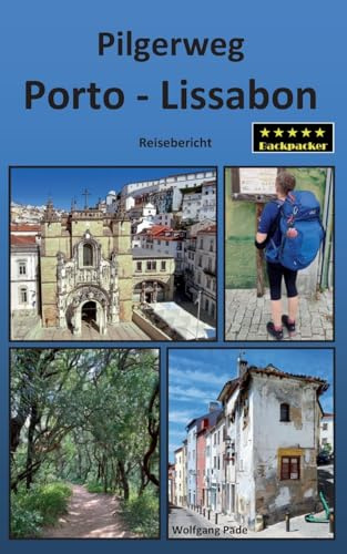 Pilgerweg Porto - Lissabon