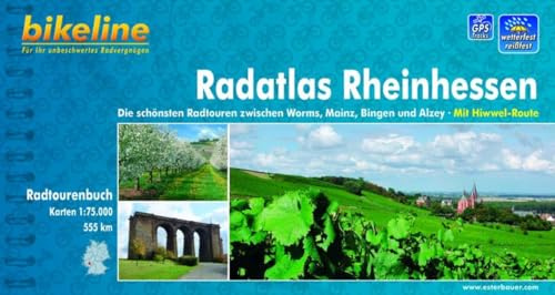bikeline Radtourenbuch, Radatlas Rheinhessen: Die schönsten Radtouren zwischen Worms, Mainz, Bingen und Alzey. Mit Hiwwel- Route, 1 : 75 000, wetterfest/reißfest, GPS-Tracks Download