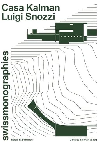 Luigi Snozzi - Casa Kalman (swissmonographies)