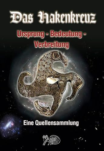 Das Hakenkreuz. Ursprung - Bedeutung - Verbreitung