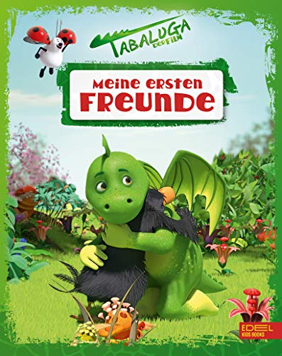 Tabaluga: Das Freundebuch zum Film. Meine ersten Freunde.