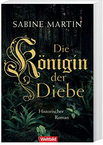 Die Königin der Diebe - Historischer Roamn
