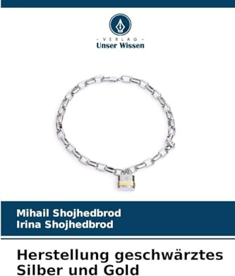 Herstellung geschwärztes Silber und Gold: DE