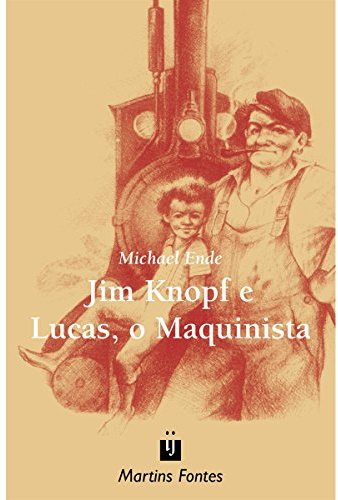 Jim Knopf e Lucas, o maquinista (portugiesisch)