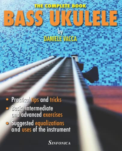 BASS UKULELE: THE COMPLETE MANUAL (A scuola con...)