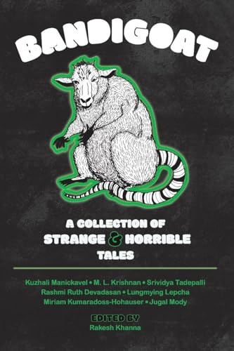 Bandigoat: A Collection of Strange & Horrible Tales