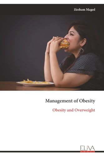 Management of Obesity: Obesity and Overweight