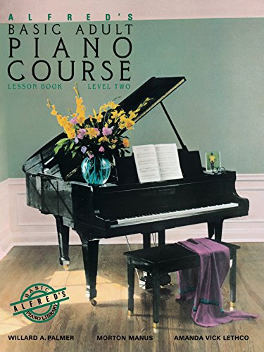 Alfred's Basic Adult Piano Course - Lesson Book 2: Learn How to Play Piano with This Esteemed Method (English Edition)
