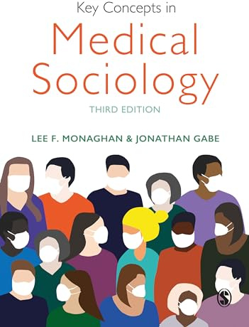 Key Concepts in Medical Sociology (SAGE Key Concepts series)