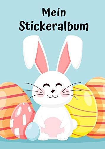 Mein Stickeralbum: Motiv Ostern No. 1 | 30 Seiten | DIN A4 | Blanko | Kein Silikonpapier | Geschenkidee
